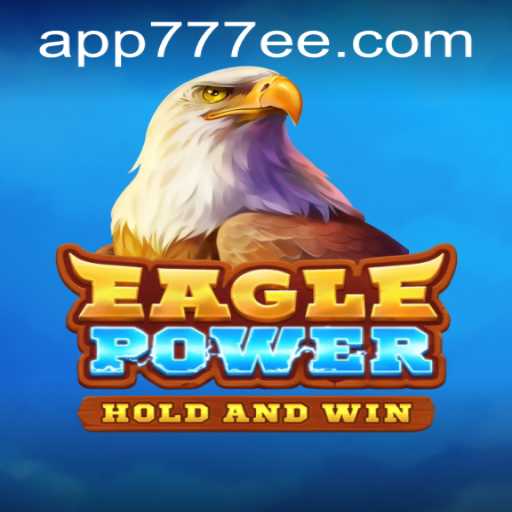 Explore the Thrills of EaglePower: A Comprehensive Guide to the Game