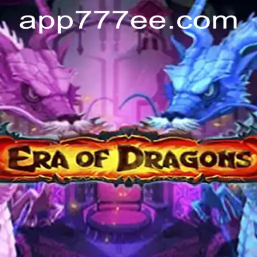 Explore the Enchanting Realm of EraOfDragons: An In-Depth Guide to 777ee PH Login