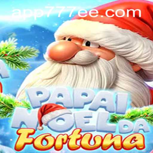 PapaiNoeldaFortuna: A Thrilling New Adventure with 777ee PH Login
