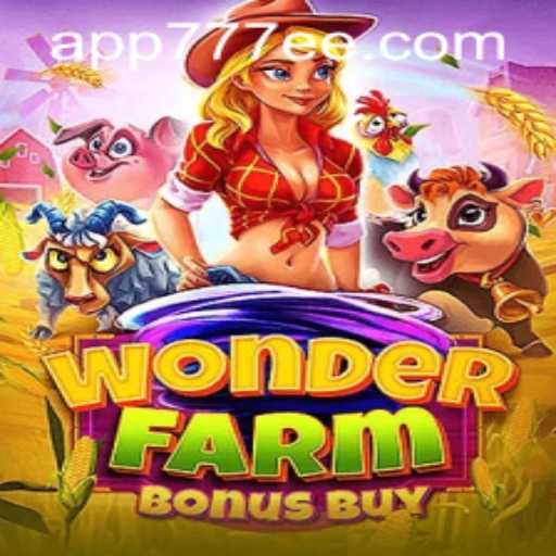 Exploring WonderFarmBonusBuy: An Engaging Journey with 777ee PH Login